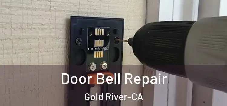 Door Bell Repair Gold River-CA
